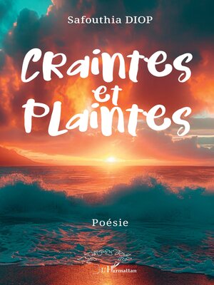 cover image of Craintes et plaintes